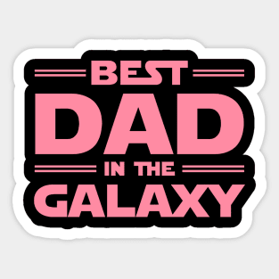 Pink Best Dad In The Galaxy Sticker